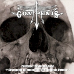 Pulverize the Human Race / Ill Alliance for War