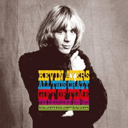All This Crazy Gift of Time (The Recordings 1969-1973)