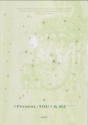 <Present : YOU> &ME edition