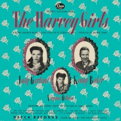 Selections From The Harvey Girls