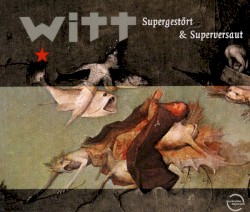 Supergestört und superversaut