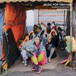 Music for ‘Hwi‐i‐ing’