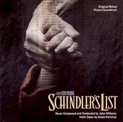 Schindler's List (Original Motion Picture Soundtrack)