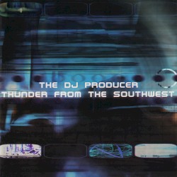 Thunder From the Southwest