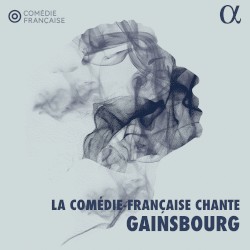La Comédie-Française chante Gainsbourg