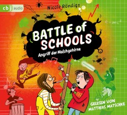 Battle of Schools 01: Angriff der Molchgehirne