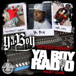 Ya Boy Radio: Part 1