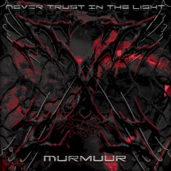 Never Trust in the Light EP