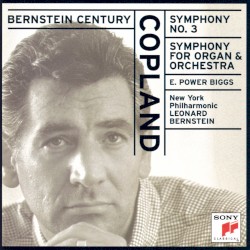 Bernstein Century: Symphony no. 3 / Symphony for Organ & Orchestra