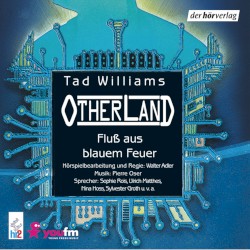 Otherland, Buch 2: Fluß aus blauem Feuer