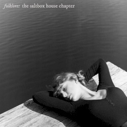 folklore: the saltbox house chapter