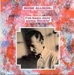 I've Been Doin' Some Thinkin'