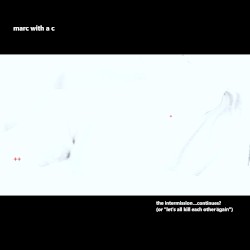 The Intermission... Continues? (Or "Let's All Kill Each Other Again")