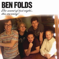 The Sound of Last Night… This Morning (live)