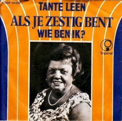 Als je zestig bent / Wie ben ik?