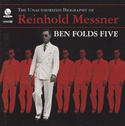 The Unauthorized Biography of Reinhold Messner