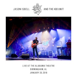 Live at the Alabama Theatre - Birmingham, AL - 1/20/18