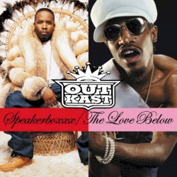 Speakerboxxx / The Love Below
