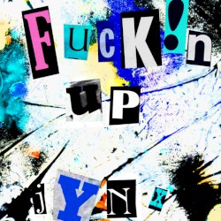 Fuckin' Up