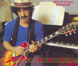 Shut Up 'n Play Yer Guitar