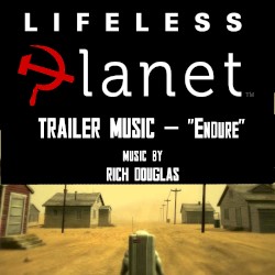 Lifeless Planet Trailer Music - Endure