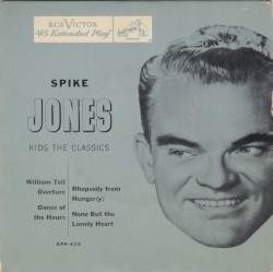 Spike Jones Kids the Classics
