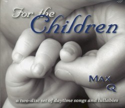 For the Children - Lullabies