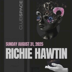 Club Space - Miami, USA 31.08.2025
