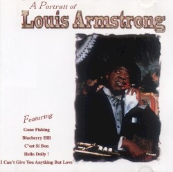 A Portrait of Louis Armstrong