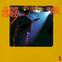 I’ll Play the Blues for You