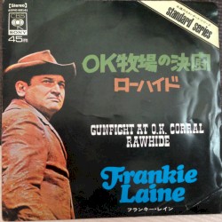 Gunfight at OK Corral / Rawhide