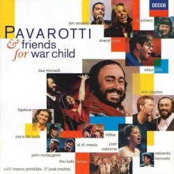 Pavarotti & Friends for War Child