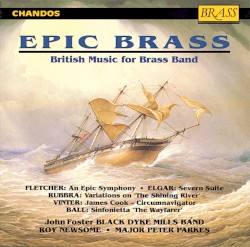 Epic Brass: British Music for Brass Band