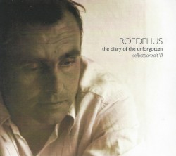 The Diary Of The Unforgotten/Selbstportrait VI