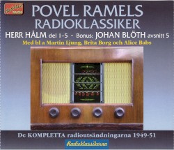 Povel Ramels Radioklassiker: Herr Hålms öden och Angantyr – Kanske en deckare