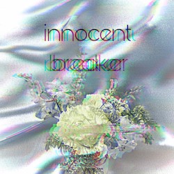 innocent breaker