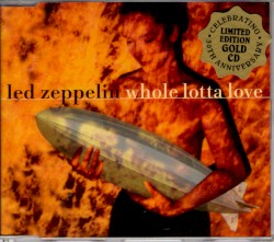 Whole Lotta Love