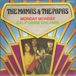 Monday Monday / California Dreamin’