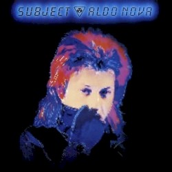 Subject.....Aldo Nova