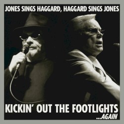 Kickin’ Out the Footlights… Again