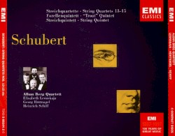String Quartets 13-15 / "Trout" Quintet / String Quintet