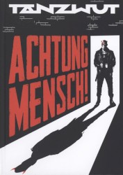 Achtung Mensch!