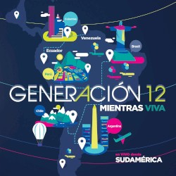 Mientras viva: En vivo desde Sudamérica