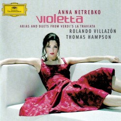 Violetta: Arias and Duets From Verdi’s La traviata