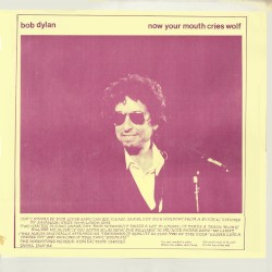 Now Your Mouth Cries Wolf