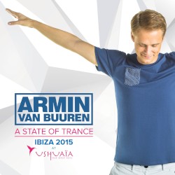 A State of Trance: Ibiza 2015 at Ushuaïa Ibiza Beach Hotel