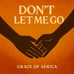 Don't Let Me Go