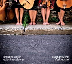 Pas manouche, c'est louche