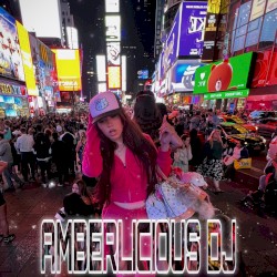 Amberlicious Dj!
