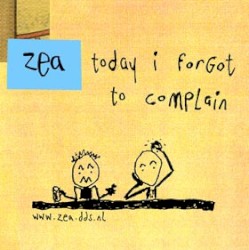 Today I Forgot to Complain